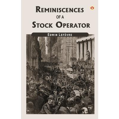 Reminiscences Of A Stock Operator