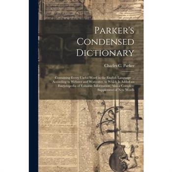 Parker's Condensed Dictionary