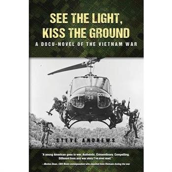 See The Light, Kiss The Ground