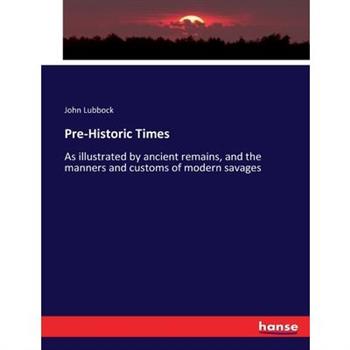 Pre-Historic Times