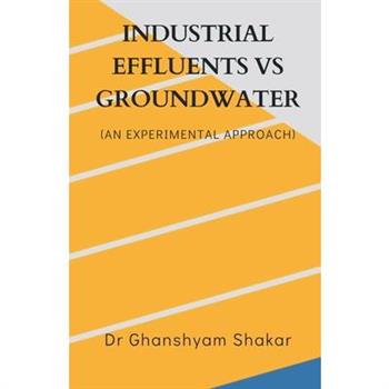 Industrial Effluents Vs Groundwater