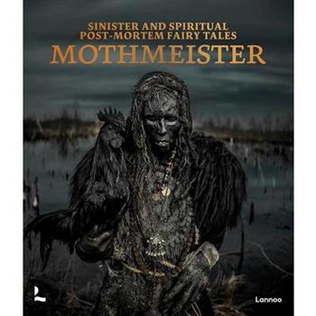 Mothmeister: Sinister and Spiritual Post-Mortem Fairy Tales
