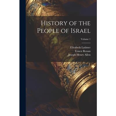 History of the People of Israel; Volume 1
