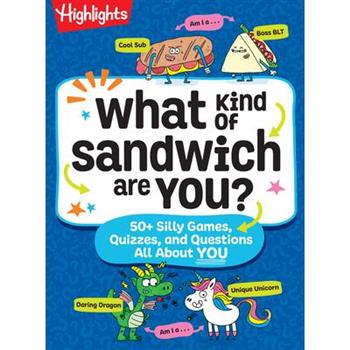 What Kind of Sandwich Are You?