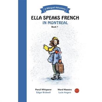 Ella Speaks French in Montreal