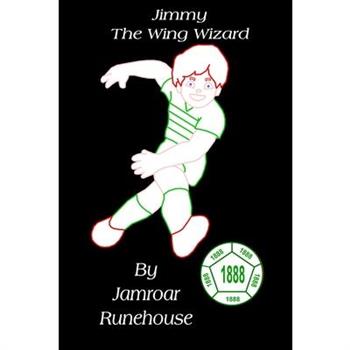 Jimmy, The Wing Wizard.