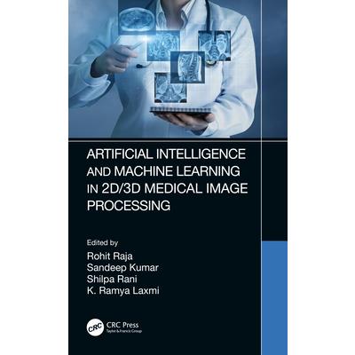 Artificial Intelligence and Machine Learning in 2D/3D Medical Image Processing