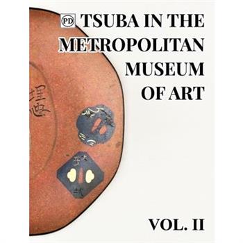 Public Domain Tsuba in the Metropolitan Museum of Art Vol.2