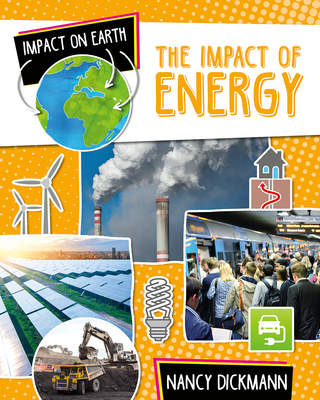 The Impact of EnergyTheImpact of Energy