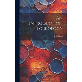 An Introduction To Biology