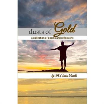 Dusts of Gold