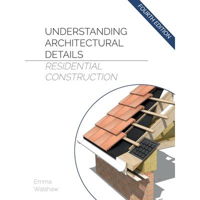 Understanding Architectural Details - Residential