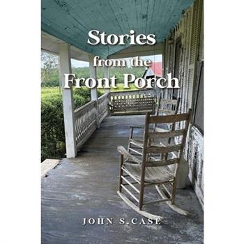 Stories from the front porch