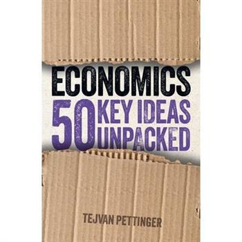 Economics: 50 Key Ideas Unpacked