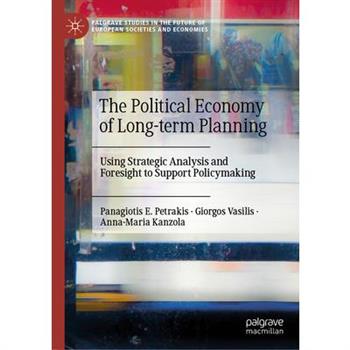 The Political Economy of Long-Term Planning