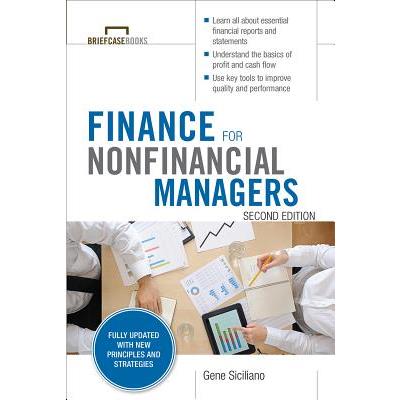 Finance for Nonfinancial Managers, Second Edition (Briefcase Books Series)