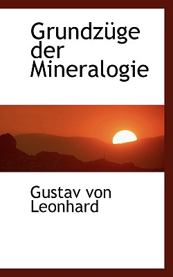 Grundzuge Der Mineralogie