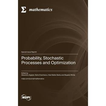 Probability, Stochastic Processes and Optimization