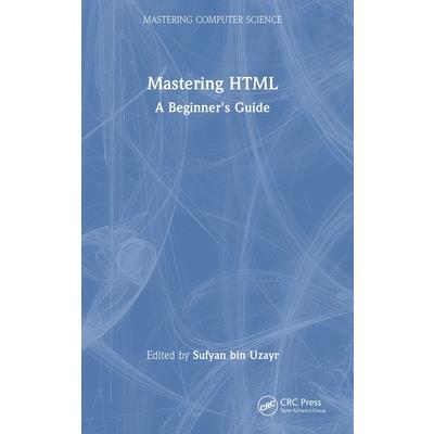 Mastering HTML