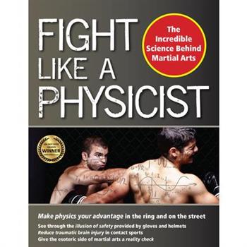 Fight Like a Physicist