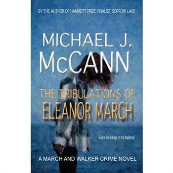 The Tribulations of Eleanor March