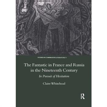 The Fantastic in France and Russia in the 19th Century