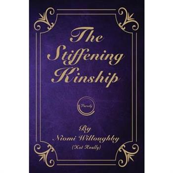 The Stiffening Kinship