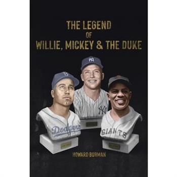 The Legend of Willie, Mickey & the Duke