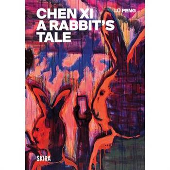 Chen XI: A Rabbit's Tale