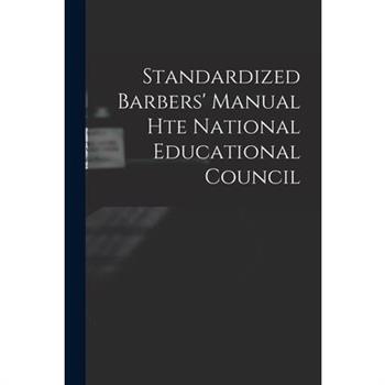 Standardized Barbers' Manual hte National Educational Council