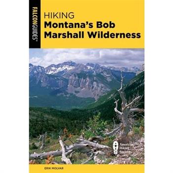 Hiking Montana’s Bob Marshall Wilderness
