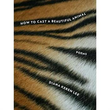How to Cast a Beautiful Animal