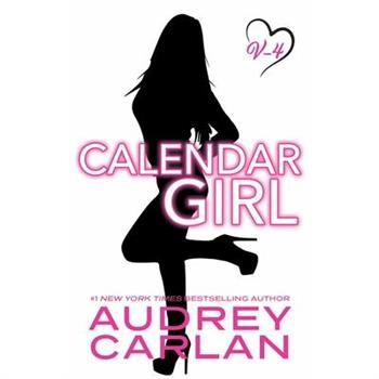 Calendar Girl: Volume Four