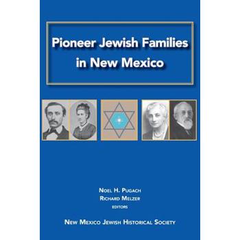 Pioneer Jewish Families in New Mexico