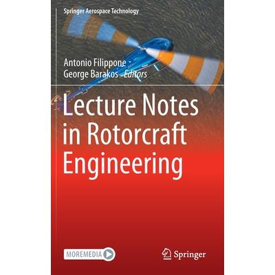 Lecture Notes in Rotorcraft Engineering
