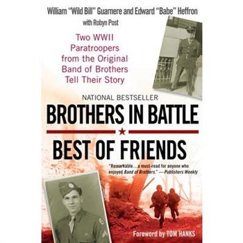 Brothers in Battle, Best of Friends