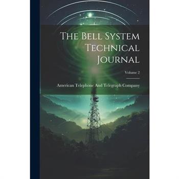 The Bell System Technical Journal; Volume 2