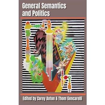 General Semantics and Politics