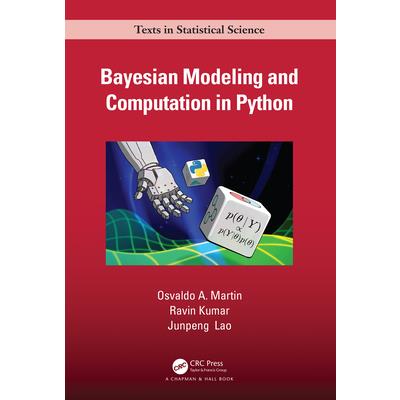 Bayesian Modeling and Computation in Python