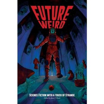 Future Weird
