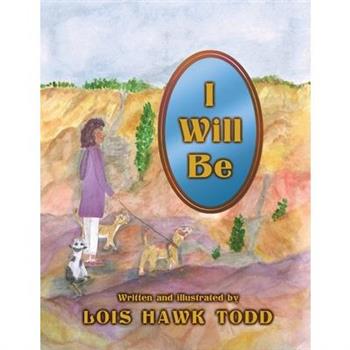 I Will Be