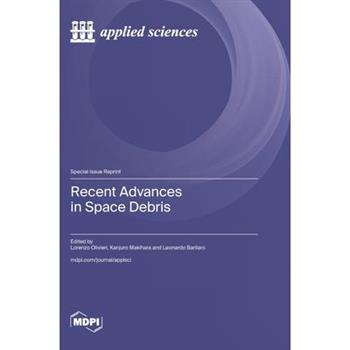 Recent Advances in Space Debris