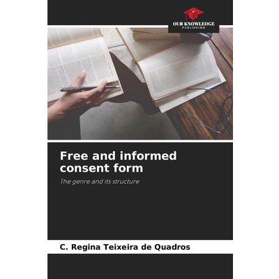 Free and informed consent form Free and informed consent form