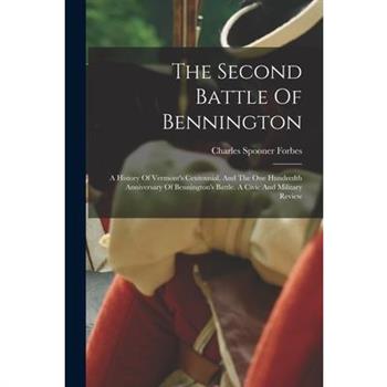The Second Battle Of Bennington