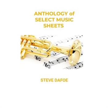 Anthology of Select Music Lead Sheets