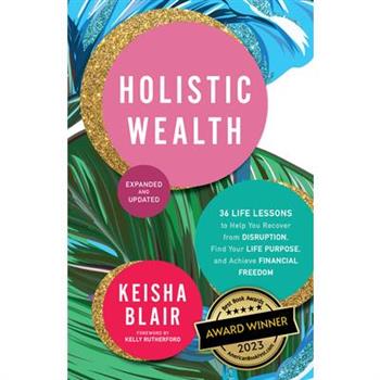 Holistic Wealth (Expanded and Updated)