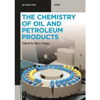The Chemistry of Oil and Petroleum Products