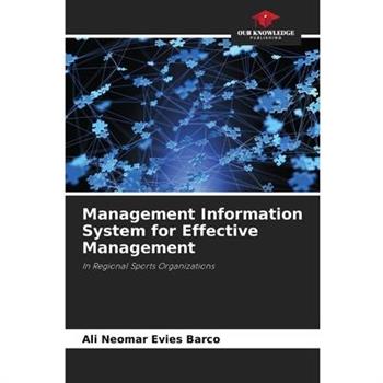 Management Information System for Effective Management