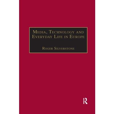 Media, Technology and Everyday Life in Europe