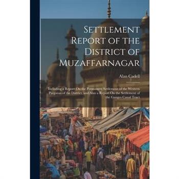 Settlement Report of the District of Muzaffarnagar